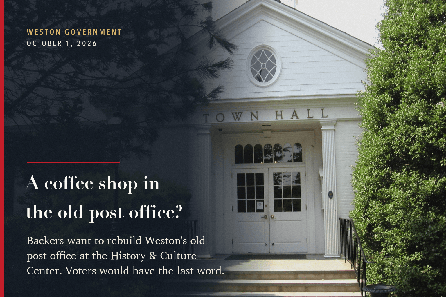 Weston Town Hall's front entrance beside a dark panel with the headline "A coffee shop in the old post office?" The photo shows Town Hall, not the post office.